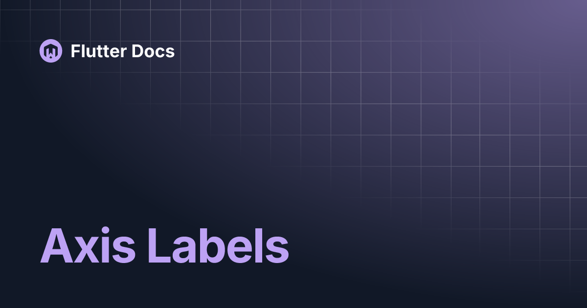 Axis Labels | Flutter Docs
